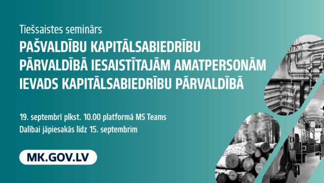 Valsts kanceleja organizē tiešsaistes mācību semināru pašvaldībām "Ievads kapitālsabiedrību pārvaldībā"